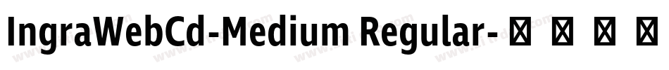 IngraWebCd-Medium Regular字体转换